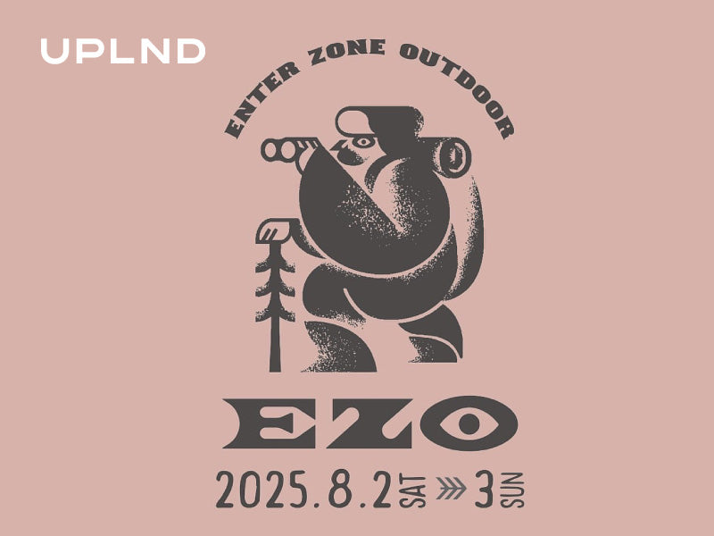 UPLND札幌出店 野外マーケットイベント[E.Z.O] 8/2.3 – UPLND
